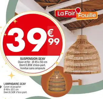La Foir'Fouille Suspension seav offre