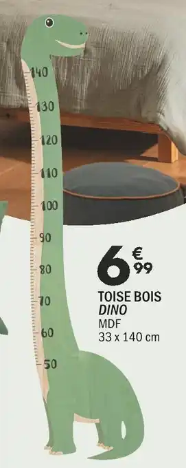 La Foir'Fouille Toise bois dino offre