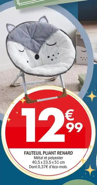 La Foir'Fouille Fauteuil pliant renard offre