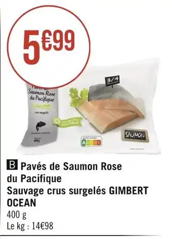 Gimbert ocean pavés de saumon rose du pacifique sauvage crus surgelés