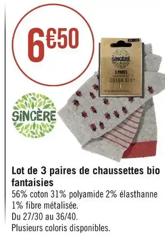 Casino Hyperfrais Sincère lot de 3 paires de chaussettes bio fantaisies offre