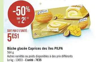 Casino Supermarchés Pilpa bûche glacée caprices des îles offre