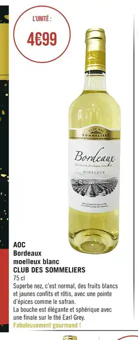 Casino Supermarchés Club des sommeliers aoc bordeaux moelleux blanc offre