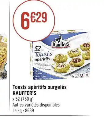 Casino Supermarchés Kauffer’s toasts apéritifs surgelés offre