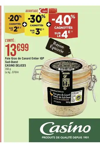 Casino Supermarchés Casino delices foie gras de canard entier igp sud-ouest offre