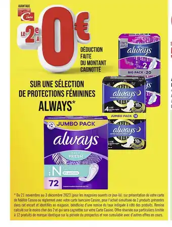 Casino Supermarchés Le 2e à 0€ déduction faite du montant cagnotté avec ma carte casino sur une sélection de protections féminines always offre