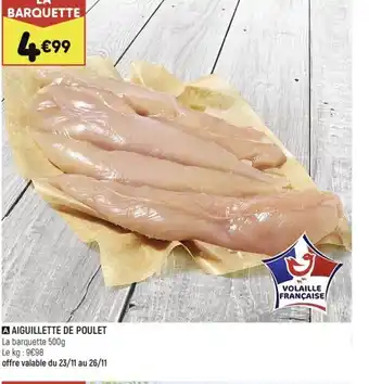 Leader Price A AIGUILLETTE DE POULET offre