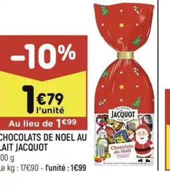 Leader Price CHOCOLATS DE NOEL AU LAIT JACQUOT offre