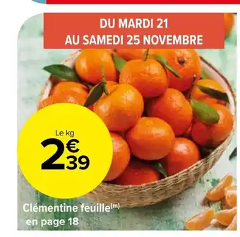 Carrefour Market Clémentine feuille offre