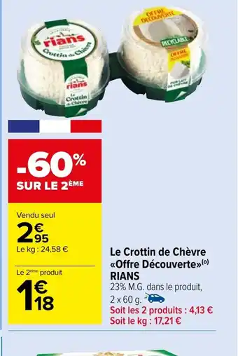 Carrefour Market Le Crottin de Chèvre Offre Découverte RIANS offre