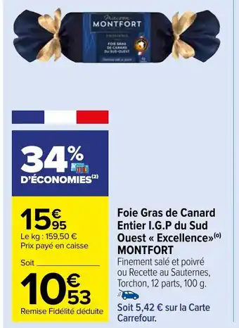 Carrefour Market Foie Gras de Canard Entier I.G.P du Sud Ouest Excellence offre