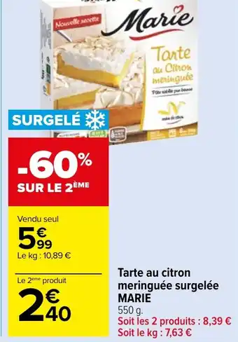 Carrefour Market Tarte au citron meringuée surgelée MARIE offre