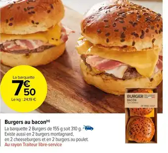 Carrefour Market Burgers au bacon offre