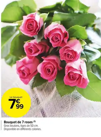 Carrefour Market Bouquet de 7 roses offre