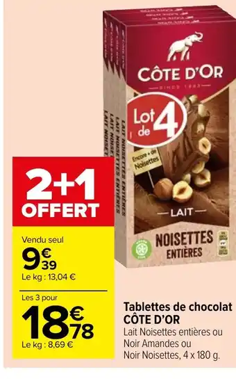 Carrefour Market Tablettes de chocolat CÔTE D'OR offre