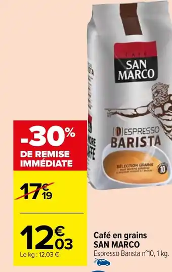 Carrefour Market Café en grains SAN MARCO offre