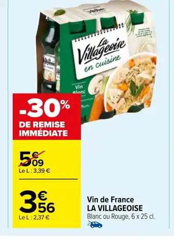 Carrefour Market Vin de France LA VILLAGEOISE offre