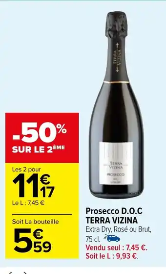 Carrefour Market Prosecco D.O.C TERRA VIZINA offre