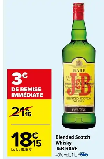 Carrefour Market Blended Scotch Whisky J&B RARE offre
