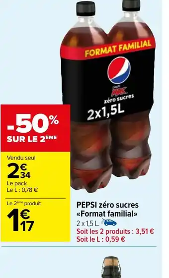 Carrefour Market PEPSI zéro sucres Format familial offre