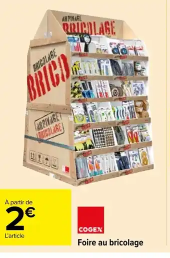 Carrefour Market Foire au bricolage offre