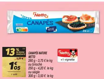 Netto CANAPÉS NATURE offre