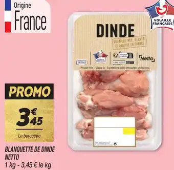 Netto BLANQUETTE DE DINDE NETTO offre