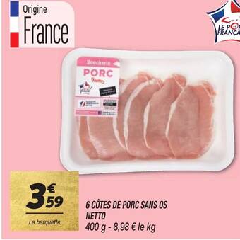 Netto 6 CÔTES DE PORC SANS OS offre