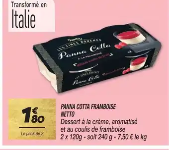 Netto PANNA COTTA FRAMBOISE offre