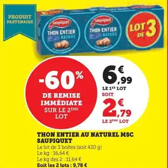 Hyper U THON ENTIER AU NATUREL MSC SAUPIQUET offre