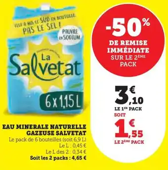 Hyper U EAU MINERALE NATURELLE GAZEUSE SALVETAT offre