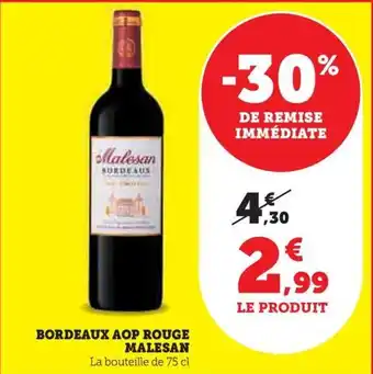 Hyper U BORDEAUX AOP ROUGE MALESAN offre
