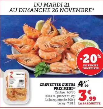 Hyper U CREVETTES CUITES PRIX MINI(¹) offre