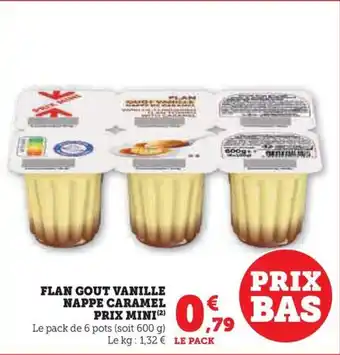 Hyper U FLAN GOUT VANILLE NAPPE CARAMEL PRIX MINI(²) offre