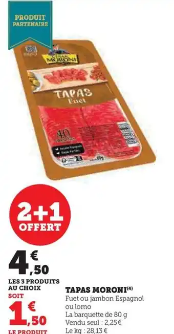 Hyper U TAPAS MORONI(4) offre