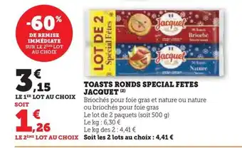 Hyper U TOASTS RONDS SPECIAL FETES JACQUET (2) offre