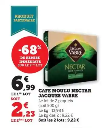 Hyper U CAFE MOULU NECTAR JACQUES VABRE offre