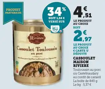 Hyper U CASSOULET MAISON RIVIERE offre