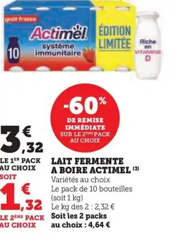 Hyper U LAIT FERMENTE A BOIRE ACTIMEL (3) Variétés au choix offre