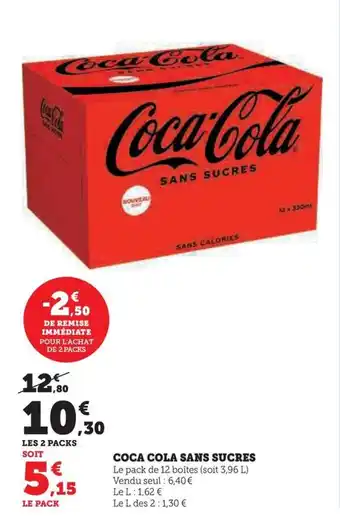 Hyper U COCA COLA SANS SUCRES offre