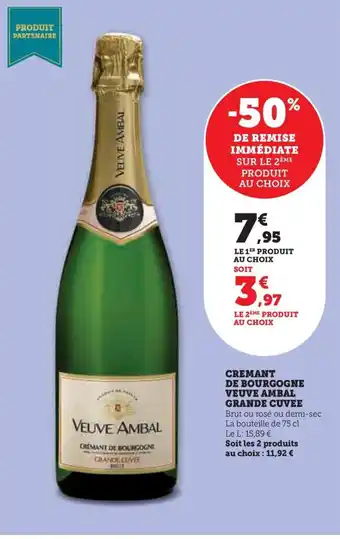 Hyper U CREMANT DE BOURGOGNE VEUVE AMBAL GRANDE CUVEE offre