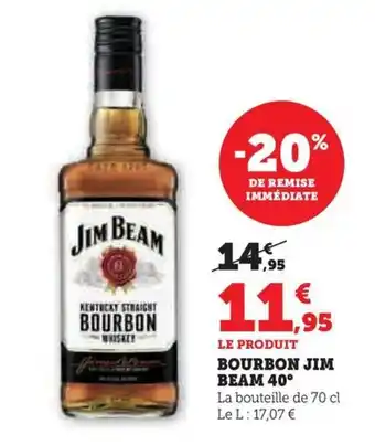 Hyper U BOURBON JIM BEAM 40° offre