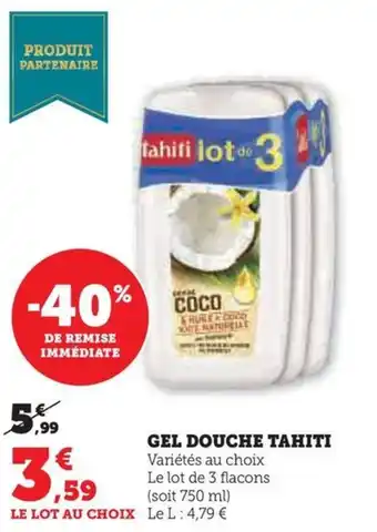 Hyper U GEL DOUCHE TAHITI offre