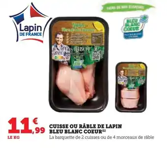 Hyper U CUISSE OU RÂBLE DE LAPIN BLEU BLANC COEUR offre