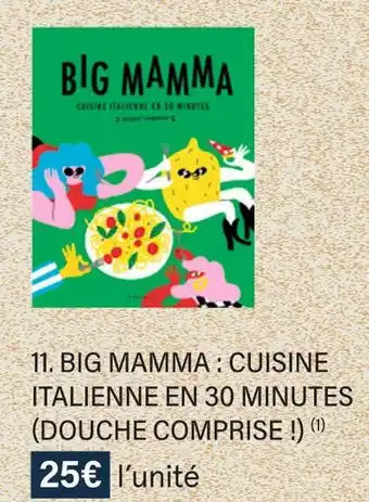 Monoprix Éditions marabout big mamma : cuisine italienne en 30 minutes (douche comprise !) offre