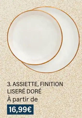 Monoprix Assiette, finition liseré doré offre