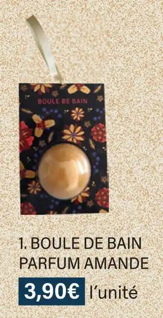 Monoprix Boule de bain parfum amande offre