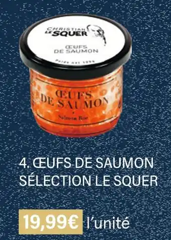 Monoprix Œufs de saumon sélection le squer offre