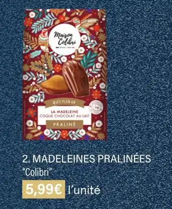 Monoprix Madeleines pralinées offre