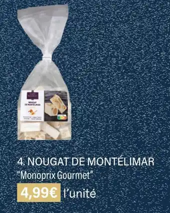 Monoprix Monoprix gourmet nougat de montélimar offre